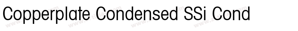 Copperplate Condensed SSi Condensed字体转换